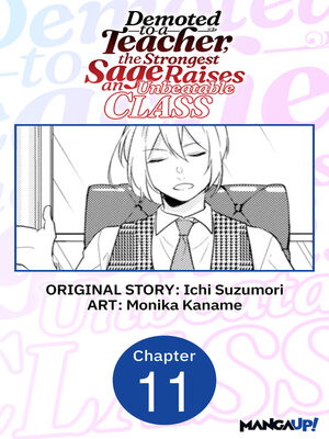 cover image of Demoted to a Teacher, the Strongest Sage Raises an Unbeatable Class, Chapter 11